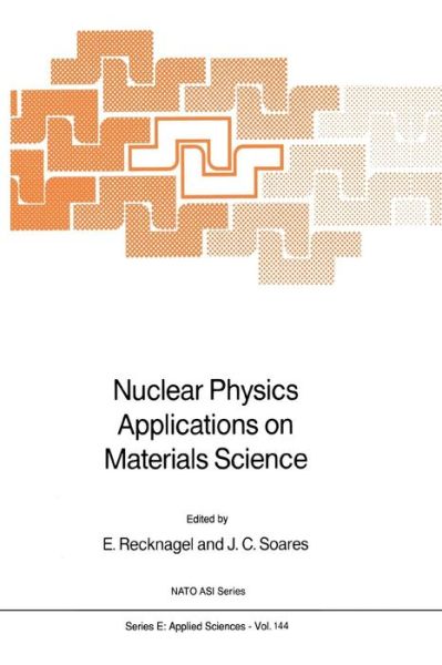 Cover for E Recknagel · Nuclear Physics Applications on Materials Science - Nato Science Series E: (Pocketbok) [Softcover reprint of the original 1st ed. 1988 edition] (2011)