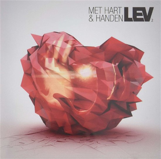 Cover for Lev · Met Hart &amp; Handen (CD) (2012)