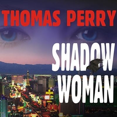 Shadow Woman - Thomas Perry - Music - TANTOR AUDIO - 9798200126590 - July 16, 2009