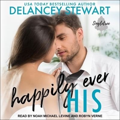 Cover for Delancey Stewart · Happily Ever His (CD) (2020)