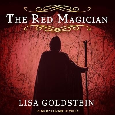 Cover for Lisa Goldstein · Red Magician (CD) (2019)