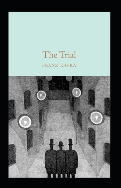 The Trial Annotated - Franz Kafka - Boeken - Independently Published - 9798417531590 - 15 februari 2022
