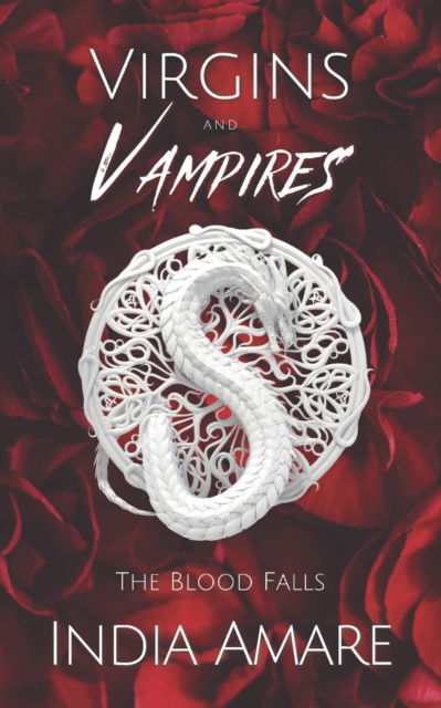 Cover for India Amare · Virgins and Vampires: Blood Falls - The Blood Falls (Paperback Book) (2022)