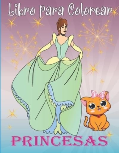 Cover for Tfatef Toura · Libro para Colorear Princesas: Maravilloso Cuaderno Para Colorear Princesas Para Ninas y Ninos . (Paperback Bog) (2021)