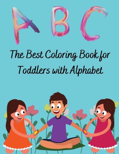 Cover for Bryan Davis · The Best Coloring Book for Toddlers with Alphabet (Taschenbuch) (2020)