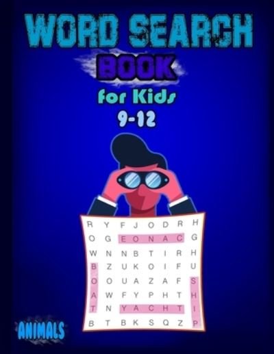 Cover for Med Mo · Word Search for Kids 9-12 Animals: Puzzle Book for Children Between 9 1 and 2 Years Old, Word Search for Kids, Kids Word Search, _8.5x11_37 Pages .kindergarten Word Search . a Puzzle Book with the Names of Animals (Pocketbok) (2021)