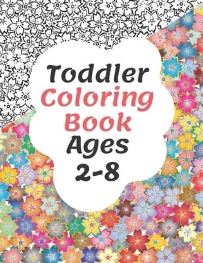 Cover for Am Sultan · Toddler Coloring Book Ages 2-8: My Best Coloring Book for Toddlers &amp; Kids (Paperback Bog) (2021)