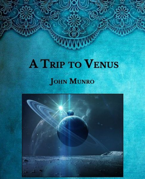 Cover for John Munro · A Trip to Venus (Paperback Book) (2021)