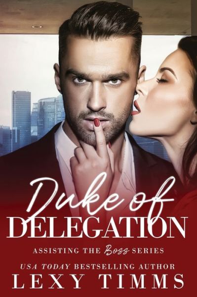 Cover for Lexy Timms · Duke of Delegation (Paperback Bog) (2020)