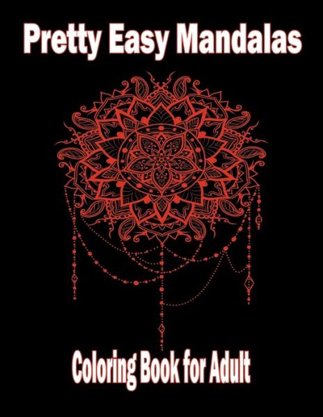 Cover for Dotjo Easy Mandala Coloring Book · Pretty Easy Mandalas Coloring Book for adult (Paperback Book) (2020)