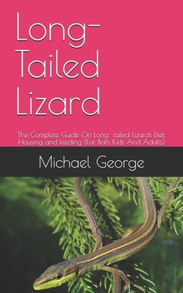 Cover for George Michael · Long-Tailed Lizard (Paperback Bog) (2020)