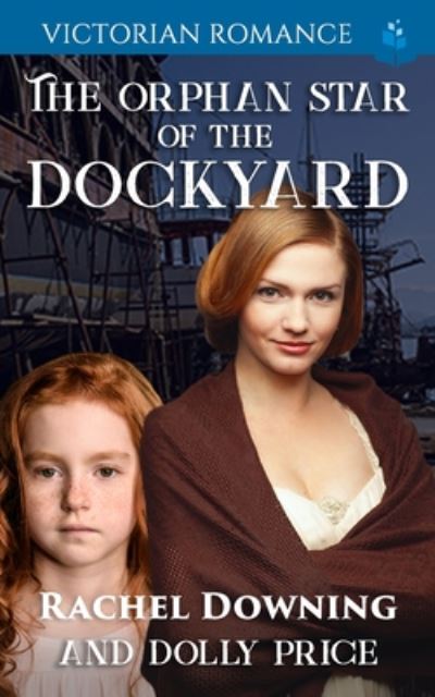 Cover for Dolly Price · The Orphan Star of the Dockyard (Paperback Book) (2020)