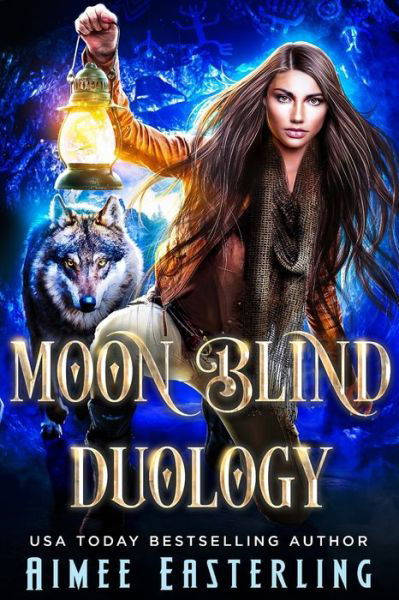 Aimee Easterling · Moon Blind Duology (Paperback Bog) (2020)