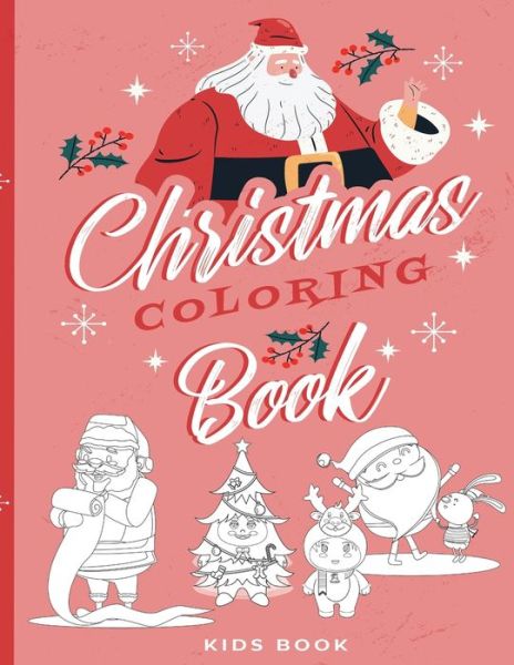 Cover for Mason William · Christmas Coloring Book - Kids Book- (Paperback Book) (2020)