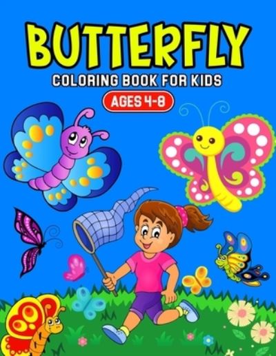 Butterfly Coloring Book for Kids Ages 4-8 - Cheesy Bear - Böcker - Independently Published - 9798707094590 - 9 februari 2021