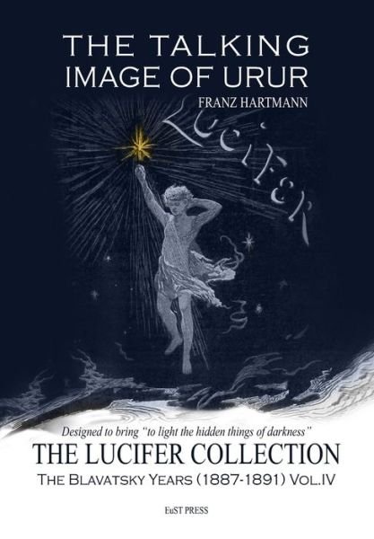 Cover for Franz Hartmann · The Talking Image of Urur: The Lucifer Collection, Vol. IV (Taschenbuch) (2021)