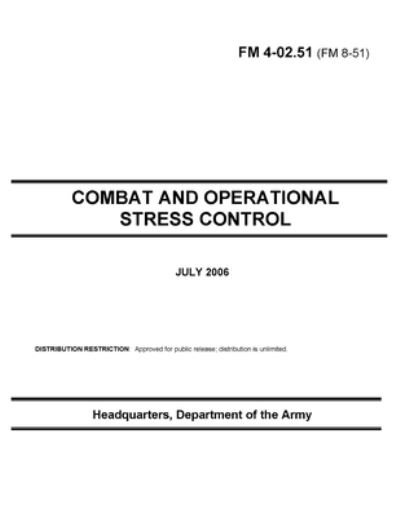 Cover for U S Army · FM 4-02.51 Combat and Operational Stress Control (Pocketbok) (2021)