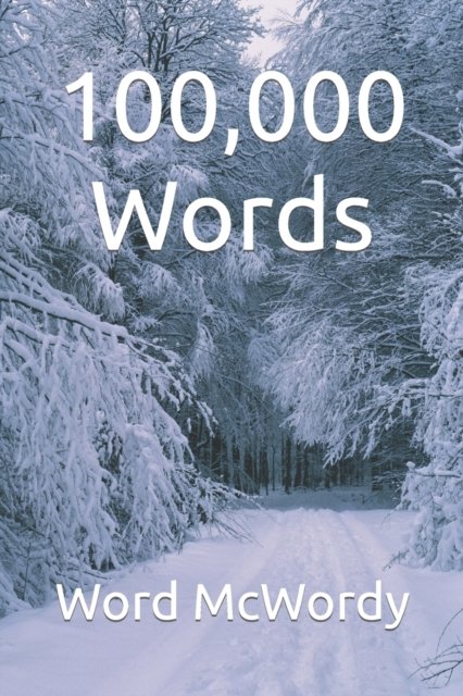 Cover for Word McWordy · 100,000 Words: word (Paperback Bog) (2022)