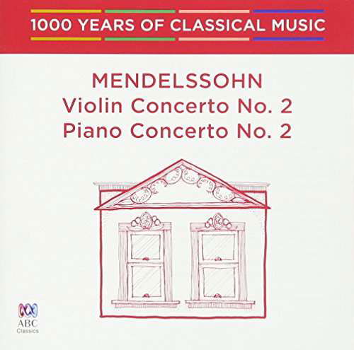 Mendelssohn: Violin Concert 2 / Piano Concerto 2 - Mendelssohn - Musik - UNIVERSAL - 0028948145591 - 7. oktober 2016