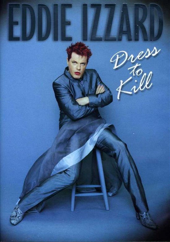 Dress to Kill - Eddie Izzard - Filmes - FAB DISTRIBUTION - 0045778666591 - 26 de novembro de 2002