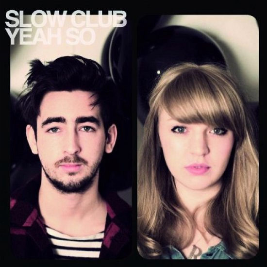 Cover for Slow Club · Yeah So (CD) (2010)