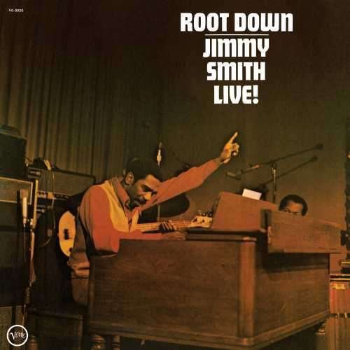 Root Down (live) - Jimmy Smith - Musiikki - VERVE - 0602547793591 - torstai 23. kesäkuuta 2016