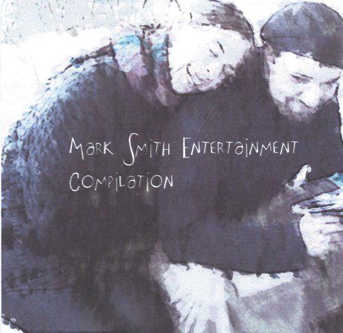 Cover for Mark Smith · Mark Smith Entertainment Compilation (CD) (2006)