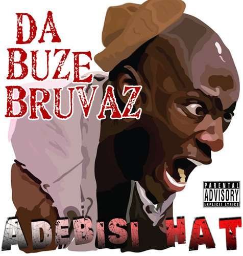 Cover for Da Buze Bruvaz · Adebisi Hat (CD) (2017)
