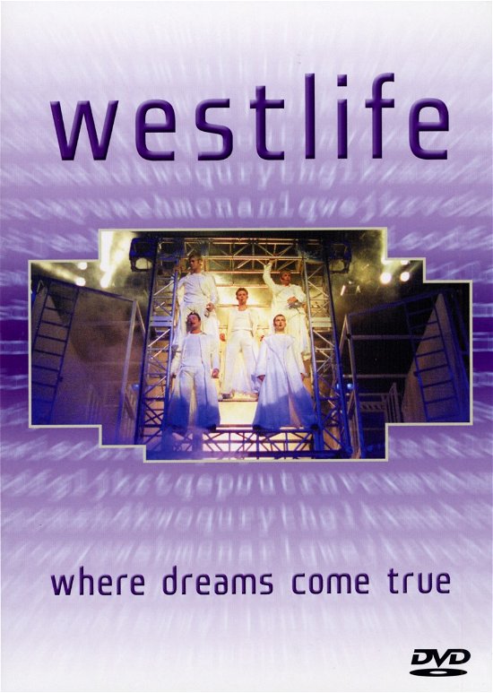 Where Dreams Come True - Westlife - Film - BMG - 0743218563591 - 29. august 2005