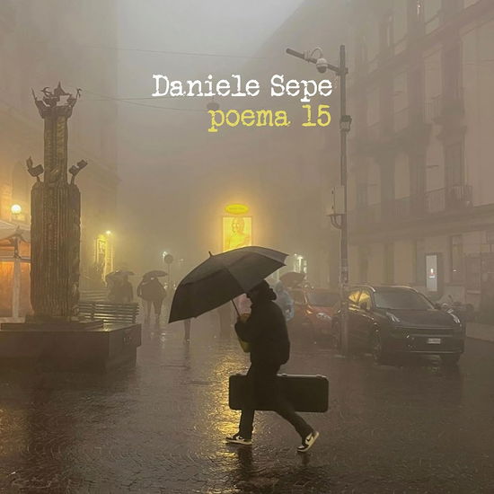 Poema 15 - Daniele Sepe - Music - ENCORE - 0806258943591 - October 20, 2023