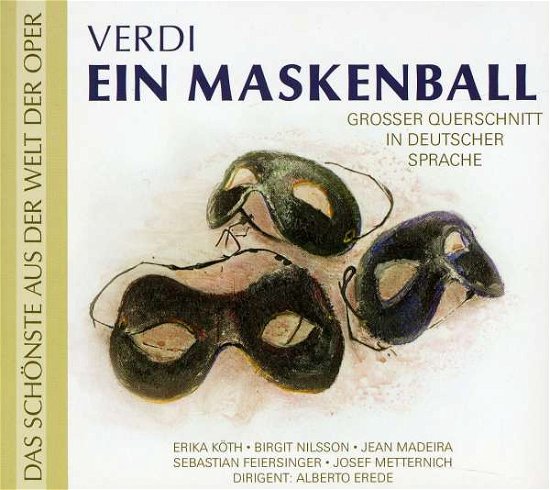Verdi: Ein Maskenball - Köth / Nilsson / Madeira / Feiersinger / Metternich / Erede - Musik - Documents - 0885150318591 - 