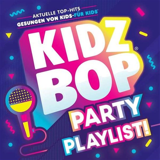 Cover for Kidz Bop Kids · Kidz Bop Party Playlist! (CD Abl÷seversion) (CD) (2020)