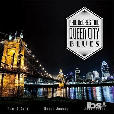 Cover for Phil Degreg · Queen City Blues (CD) (2017)