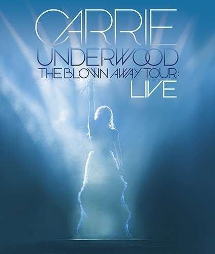 Cover for Carrie Underwood · Blown Away Tour: Live (DVD) (2013)