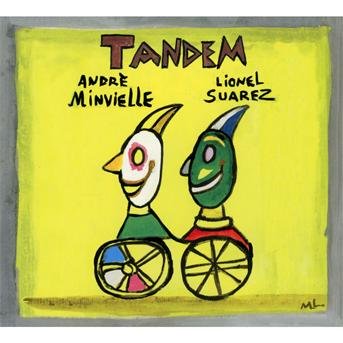 Cover for Minvielle Alain SuarezLionel · Minvielle Alain SuarezLionel - Tandem (CD) (2011)