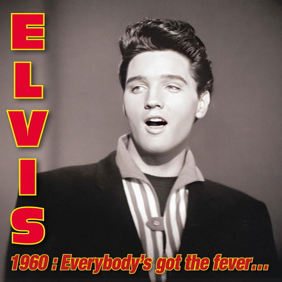 Cover for Elvis Presley · Elvis 1960 : Everybody's Got the Fever (CD) [RSD 2025 edition] (2025)