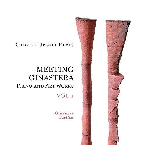 Cover for Gabriel Urgell Reyes · Meeting Ginastera 1 (CD) (2014)