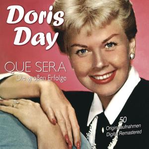 QUE SERA-DIE GROßEN ERFOLGE - Doris Day - Musik - MUSICTALES - 4260180619591 - 11 oktober 2011