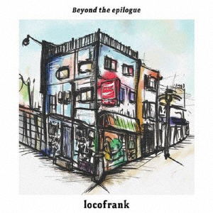 Cover for Locofrank · Beyond the Epilogue (CD) [Japan Import edition] (2019)