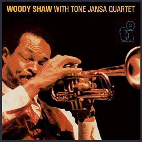 Cover for Woody Shaw · Woody Shaw with the Tone Jansa Quart (CD) [Limited, Remastered edition] (2015)