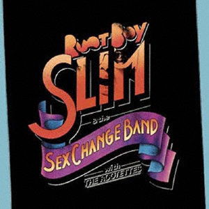 Cover for Root Boy Slim · And The Sex Change Band (CD) [Japan Import edition] (2022)