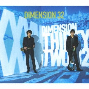 32 - Dimension - Musique - B ZONE INC. - 4580740630591 - 22 septembre 2021