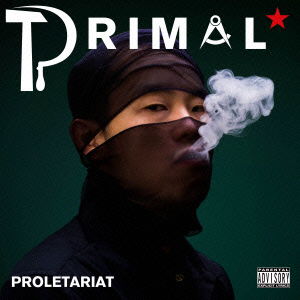 Cover for Primal · Proletariat (CD) [Japan Import edition] (2013)