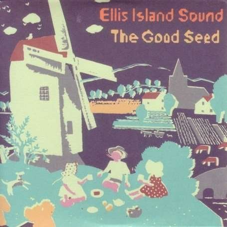 Lp-ellis Island Sounds-good Seed - LP - Musique - PEACEFROG - 5060100740591 - 8 octobre 2018