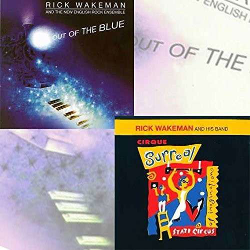 Cirque Surreal / out of the Blue - Rick Wakeman - Musiikki - BAT COUNTRY - 5060230865591 - tiistai 11. marraskuuta 2014