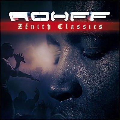 Zenith Classics - Rohff - Music - n/a - 5099960933591 - August 16, 2019