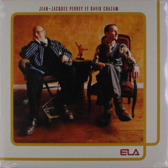 Cover for Perrey Jean-Jacques and David Chazam · Ela (180 G Lim. Ed.) (LP) (2015)