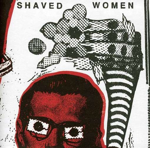 Cover for Shaved Women (CD) (2012)