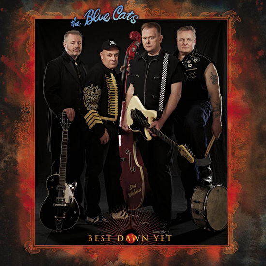 Best Dawn Yet (Blue Vinyl) - Blue Cats - Music - BLUELIGHT RECORDS - 6418594316591 - April 12, 2024