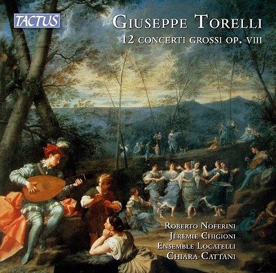Torelli: 12 Concerti Grossi Op. 8 - Noferini, Roberto / Ensemble Locatelli - Music - TACTUS - 8007194200591 - June 2, 2023